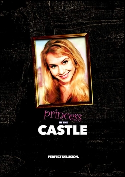 Watch free Princess in the Castle Movies