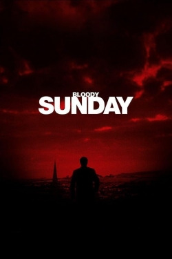 Watch free Bloody Sunday Movies