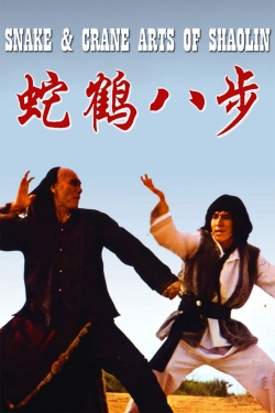 Watch free Snake and Crane Arts of Shaolin Movies