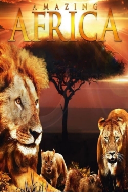 Watch free Amazing Africa Movies