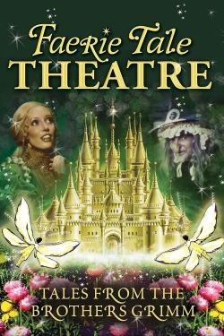 Watch free Faerie Tale Theatre Movies