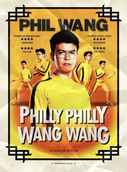 Watch free Phil Wang: Philly Philly Wang Wang Movies