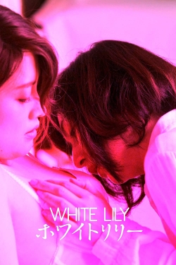 Watch free White Lily Movies