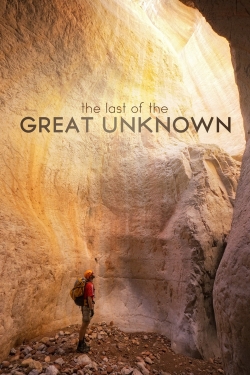 Watch free Last of the Great Unknown Movies