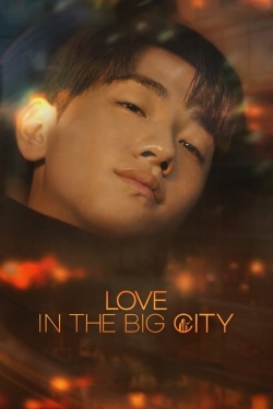 Watch free Love in the Big City Movies