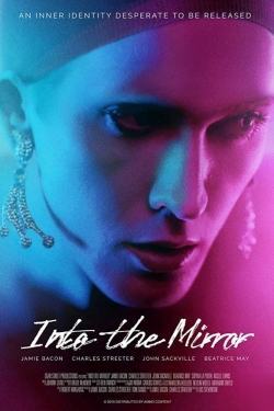 Watch free Into the Mirror Movies