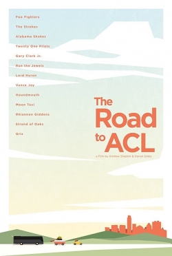 Watch free The Road to ACL Movies