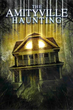 Watch free The Amityville Haunting Movies