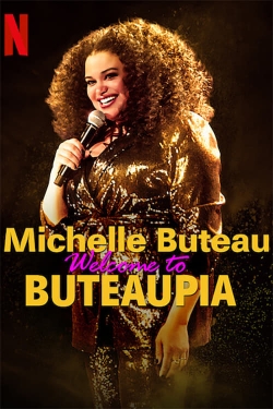 Watch free Michelle Buteau: Welcome to Buteaupia Movies