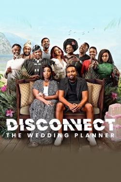 Watch free Disconnect: The Wedding Planner Movies