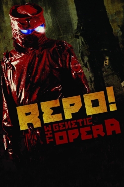 Watch free Repo! The Genetic Opera Movies