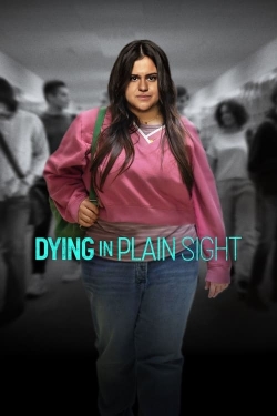 Watch free Dying in Plain Sight Movies