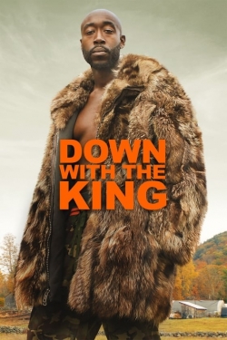 Watch free Down with the King Movies