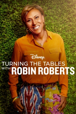 Watch free Turning the Tables with Robin Roberts Movies