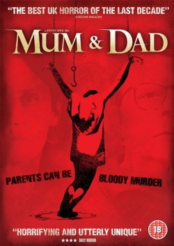 Watch free Mum & Dad Movies