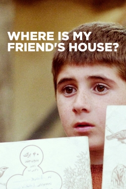 Watch free Where Is My Friend's House? Movies