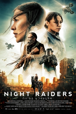 Watch free Night Raiders Movies