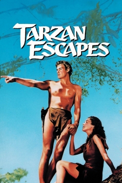 Watch free Tarzan Escapes Movies