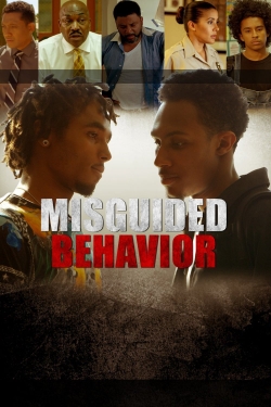 Watch free Misguided Behavior Movies