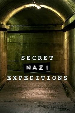 Watch free Secret Nazi Expeditions Movies