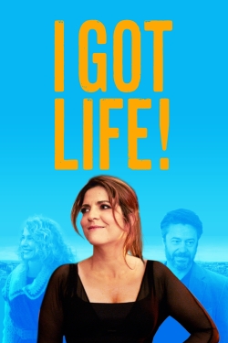 Watch free I Got Life! Movies