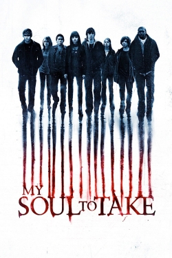 Watch free My Soul to Take Movies