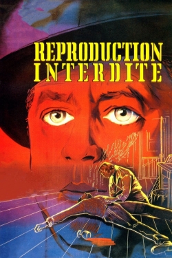 Watch free Reproduction interdite Movies