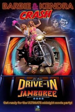 Watch free Barbie & Kendra Crash Joe Bob's Drive-In Jamboree! Movies