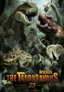 Watch free Speckles: The Tarbosaurus Movies