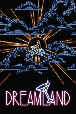 Watch free Dreamland Movies