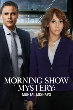 Watch free Morning Show Mystery: Mortal Mishaps Movies