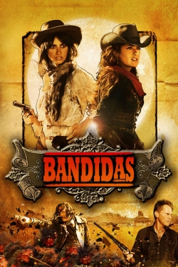 Watch free Bandidas Movies