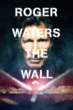 Watch free Roger Waters: The Wall Movies