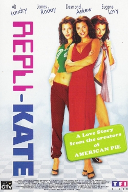 Watch free Repli-Kate Movies