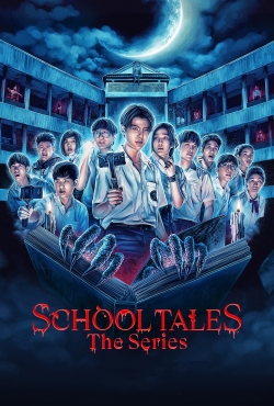 Watch free School Tales the Series Movies