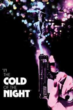 Watch free In the Cold of the Night Movies