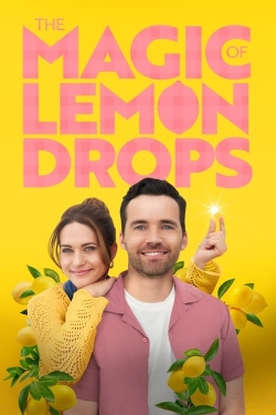 Watch free The Magic of Lemon Drops Movies