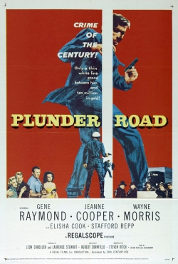 Watch free Plunder Road Movies