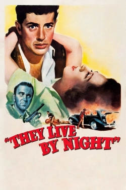 Watch free They Live by Night Movies