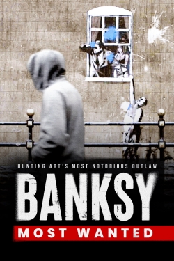 Watch free Banksy Most Wanted Movies