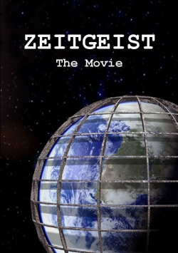 Watch free Zeitgeist Movies