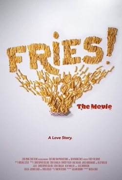 Watch free Fries! The Movie Movies