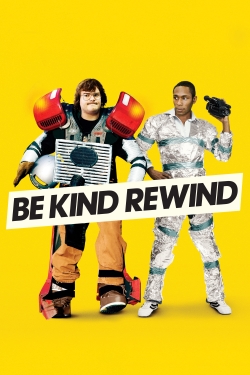 Watch free Be Kind Rewind Movies