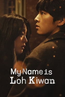 Watch free My Name Is Loh Kiwan Movies