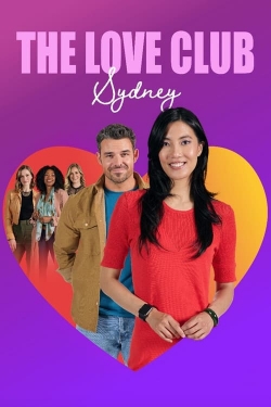 Watch free The Love Club: Sydney’s Journey Movies