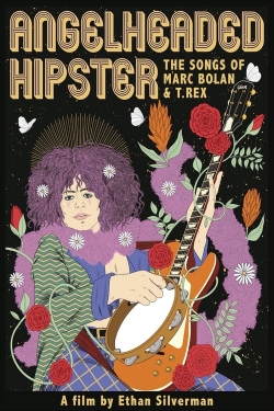 Watch free Angelheaded Hipster: The Songs of Marc Bolan & T. Rex Movies