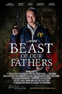 Watch free Beast of Our Fathers Movies