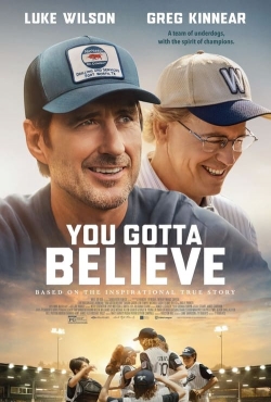 Watch free You Gotta Believe Movies