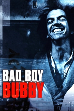 Watch free Bad Boy Bubby Movies