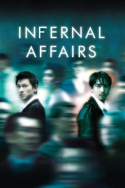 Watch free Infernal Affairs Movies